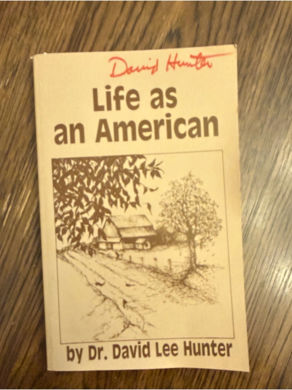 Life as an American Dr. David Lee Hunter Paperback Book Signed 1986 Vintage